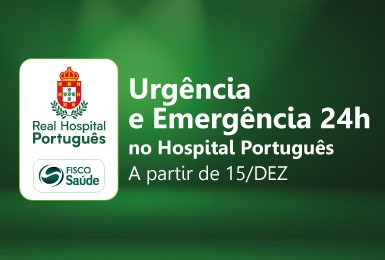 Urgência e emergência do Fisco Saúde agora no Hospital Português — a partir de 15/12.